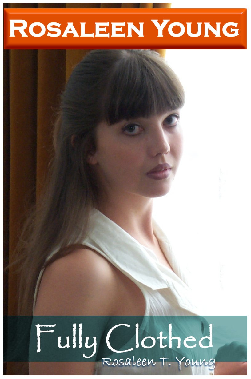 Rosaleen Young Fully Clothed