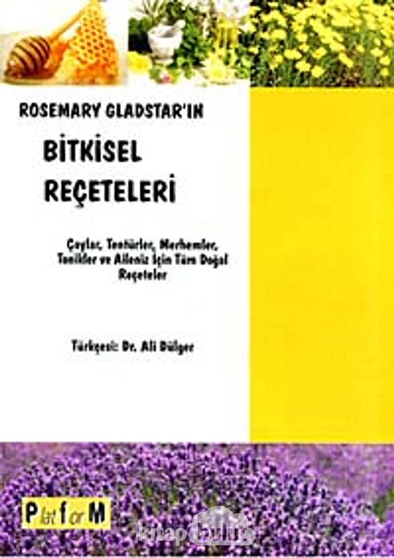Rosemary Gladstar'in Bitkisel Receteleri 9789755401225