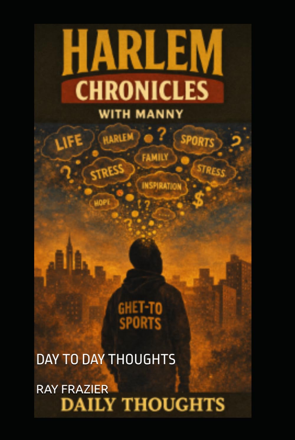 DAILY THOUGHTS: DAY TO DAY THOUGHTS