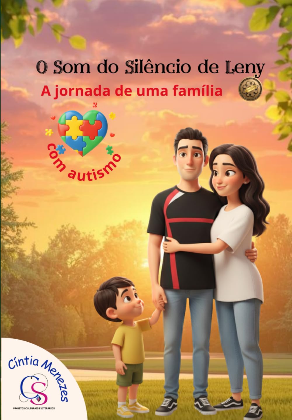 O Som do Silêncio de Leny: A Jornada de uma Família com o Autismo (AS AVENTURAS E EMOÇÕES DE ARTHUR)