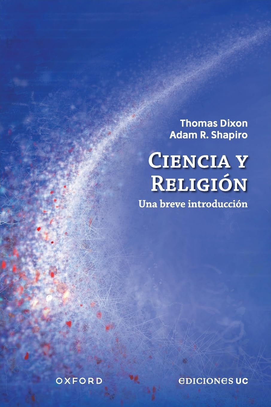 Ciencia y religión: Una breve introducción