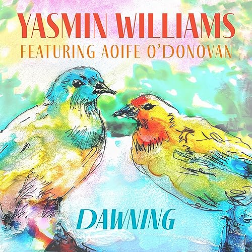 Yasmin Williams feat. Aoife O'Donovan