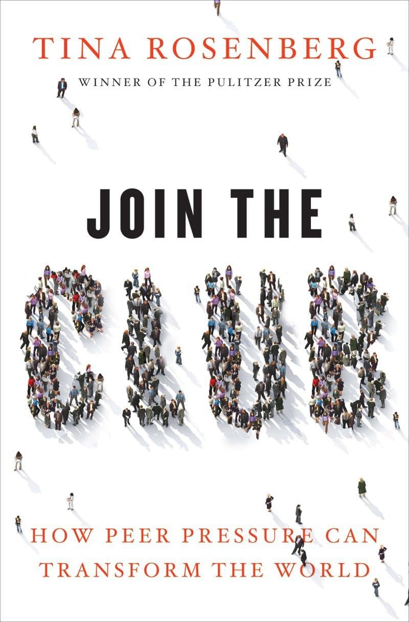 Buy Join the Club: How Peer Pressure Can Transform the World — BookShops.in