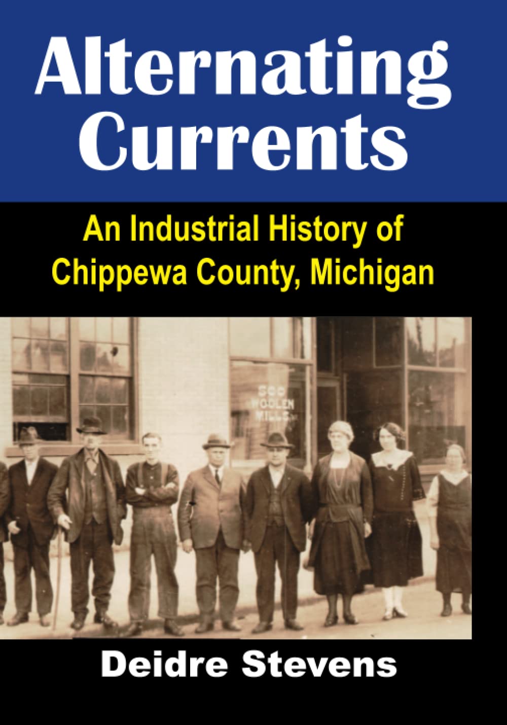 Alternating Currents: An Industrial History of Chippewa County