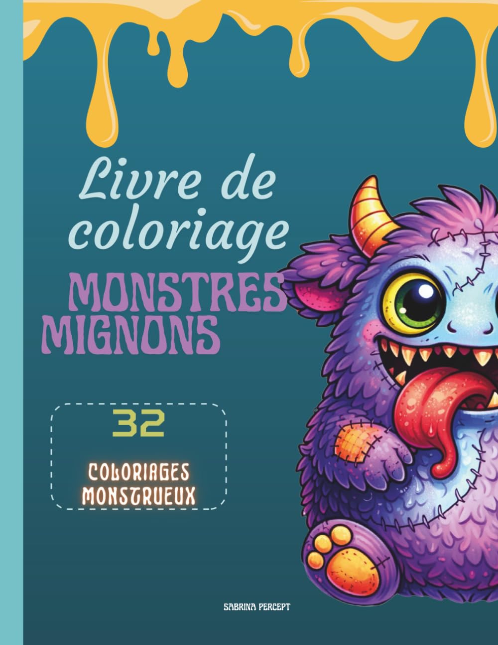 Monstres Mignons – Cahier de Coloriage Cute & Creepy pour Adolescents et Adultes: Cahier de coloriage anti-stress • Monstres adorables et un peu effrayants • Détails riches