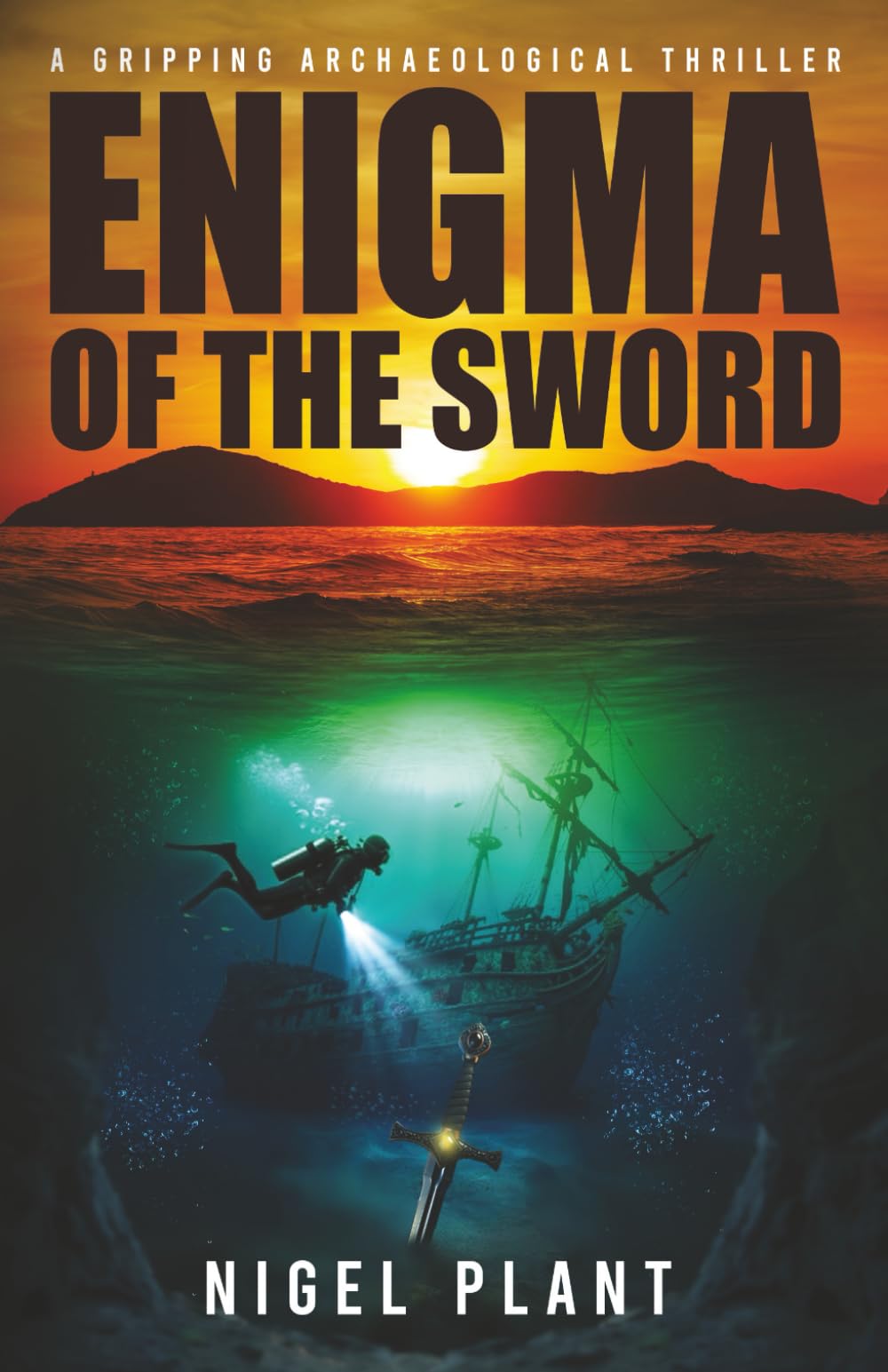 Enigma of The Sword: a gripping archaeological thriller (Reed Hascombe archaeological adventure thrillers)