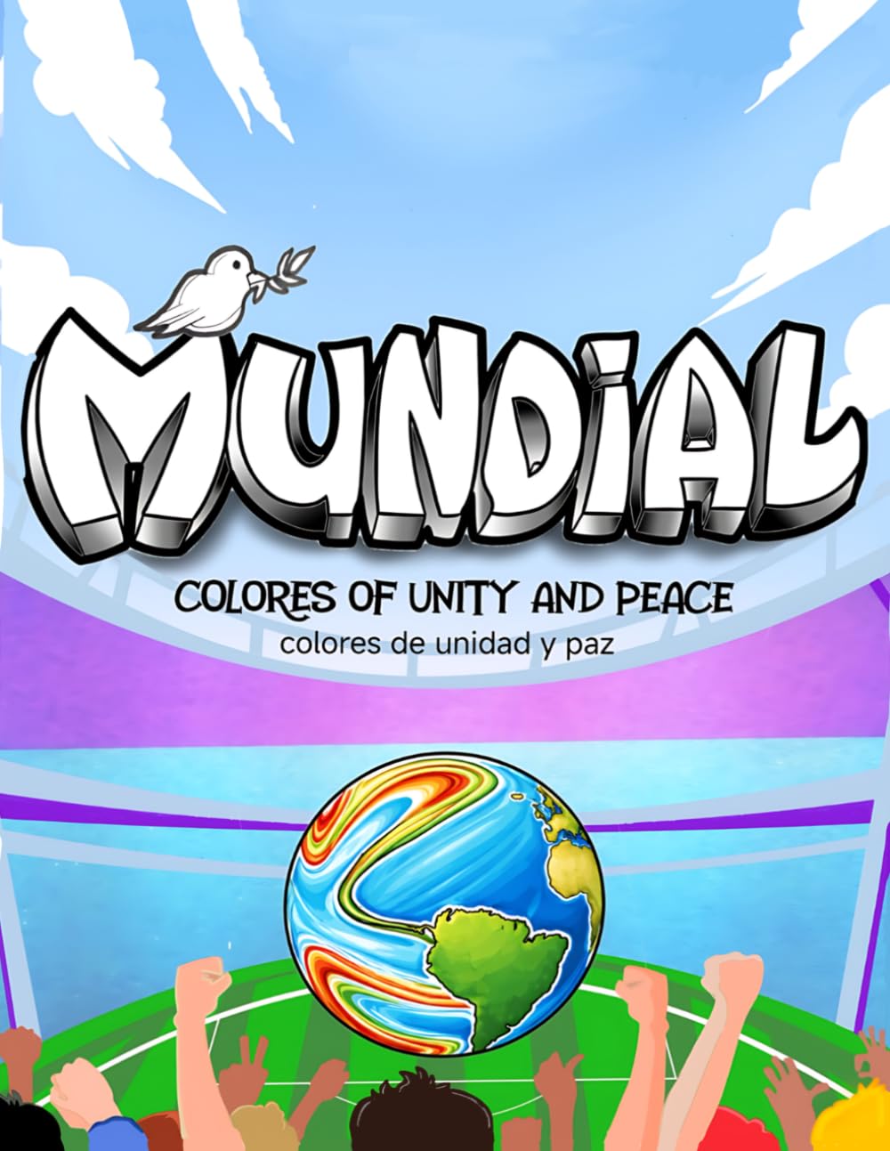 mundial: bilingüal coloríng book: colores of unity and peace