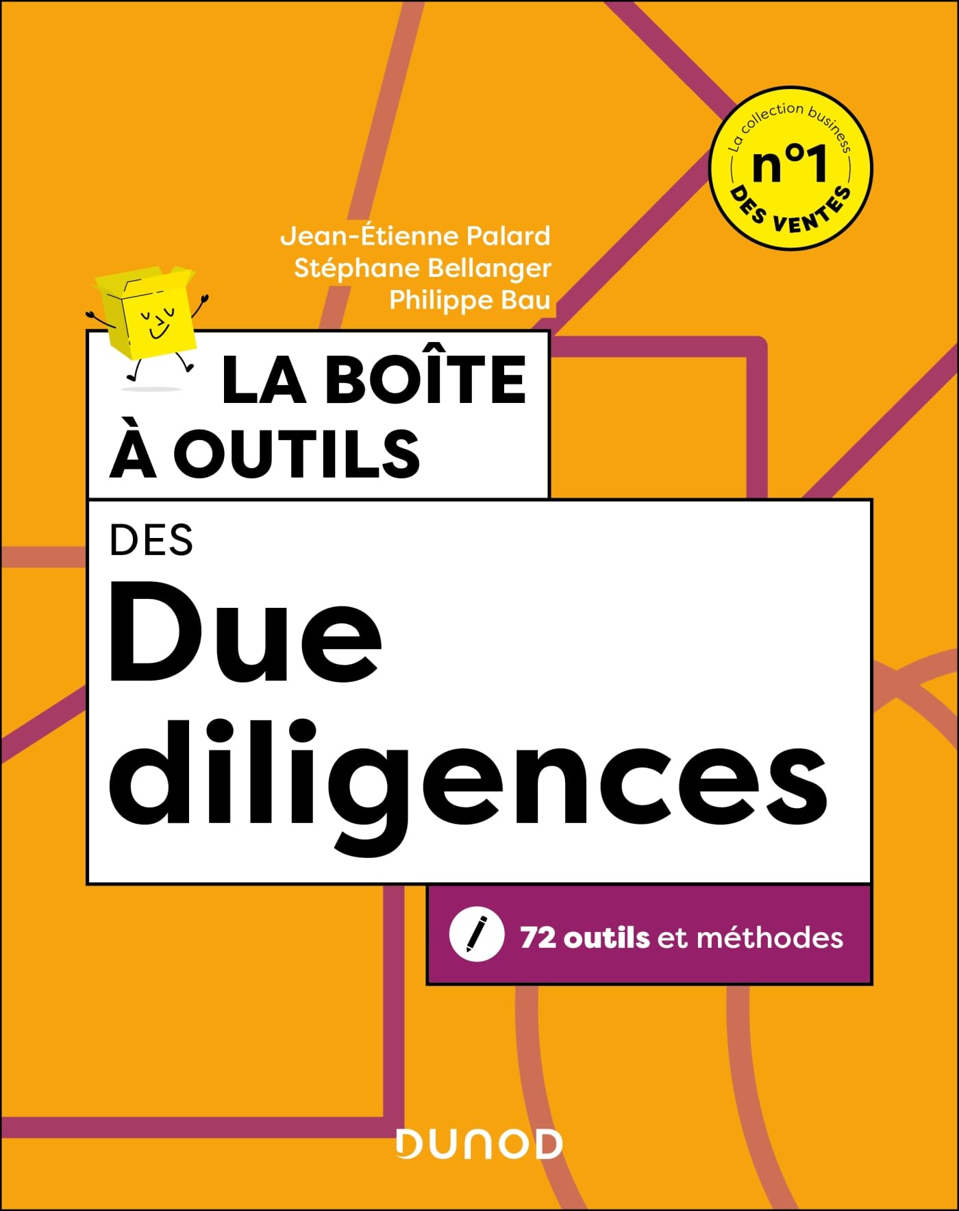 La boîte à outils des due diligences: 72 outils et méthodes