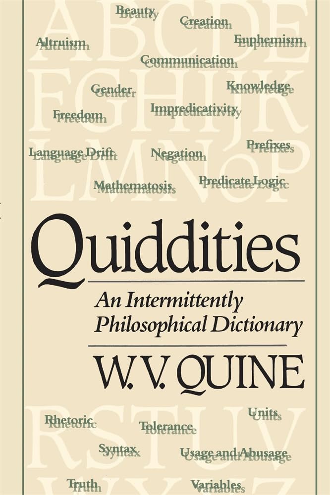 Quiddities: An Intermittently Philosophical Dictionary