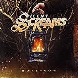 Silent Scream - Hope For Now