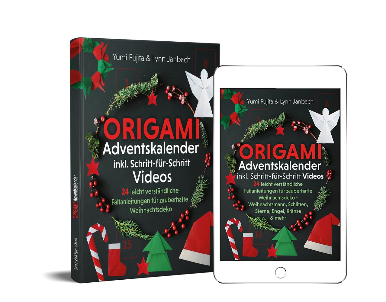 Origami Adventskalender inkl. Schritt-für-Schritt-Videos: 24 leicht verständliche Faltanleitungen für zauberhafte Weihnachtsdeko - Weihnachtsmann, Schlitten, Sterne, Engel, Kränze & mehr