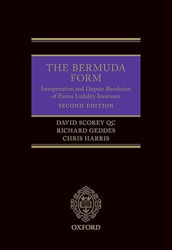 The Bermuda Form: Interpretation and Dispute Resolution of Excess Liability Insurance