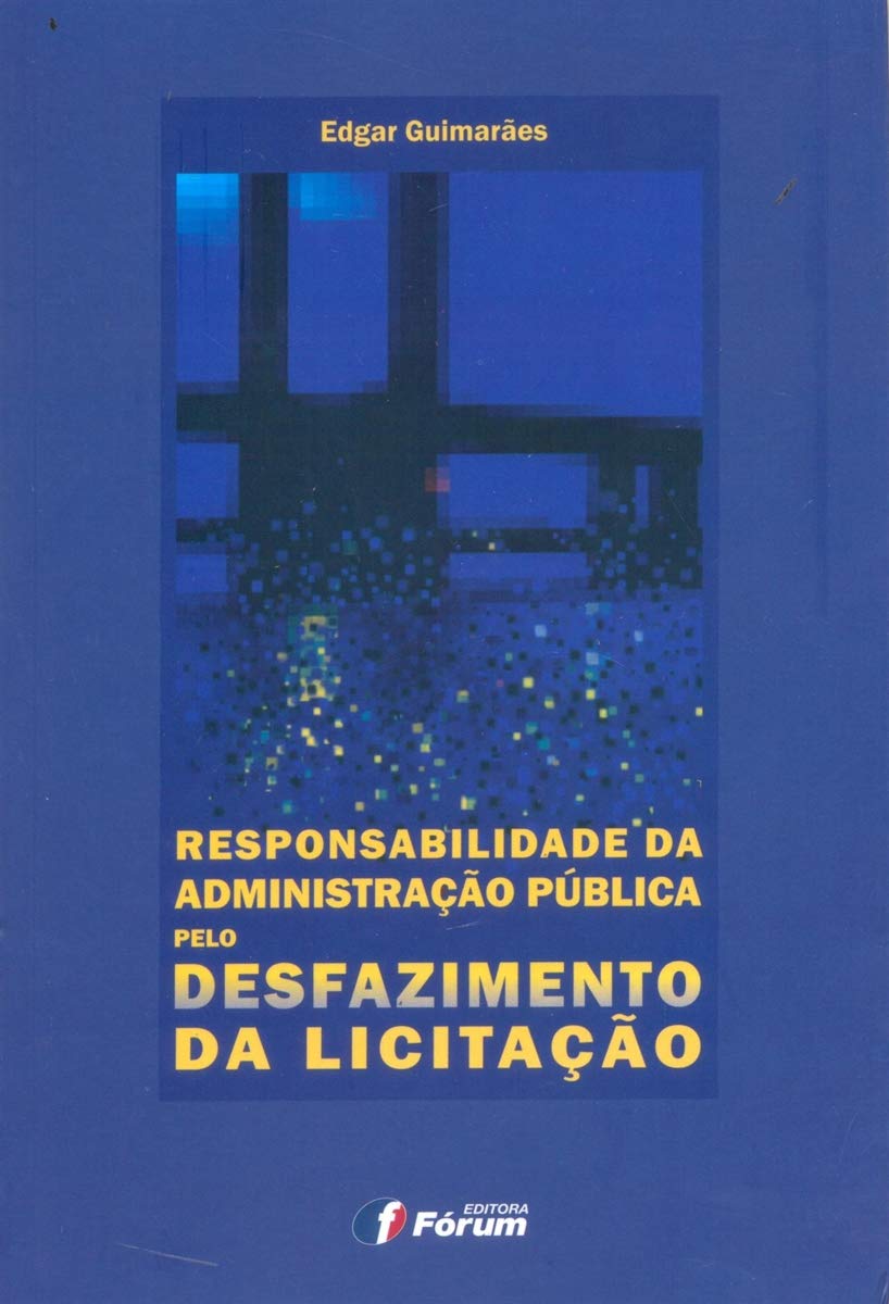 Capa de Responsabilidade da Administração Pública Pelo Desfazimento da Licitação
