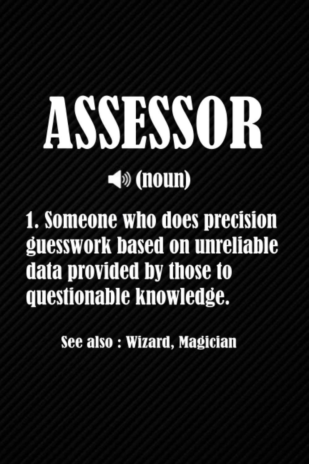 Assessor Definition: Blank Lined Journal Notebook Planner - Gifts For Men Gifts For Men and Women Diary