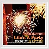 Best of in Between/Life's a Party