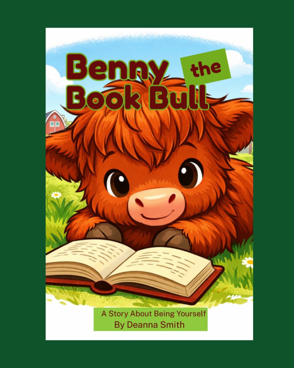 Benny the Book Bull: A Story About Being Yourself