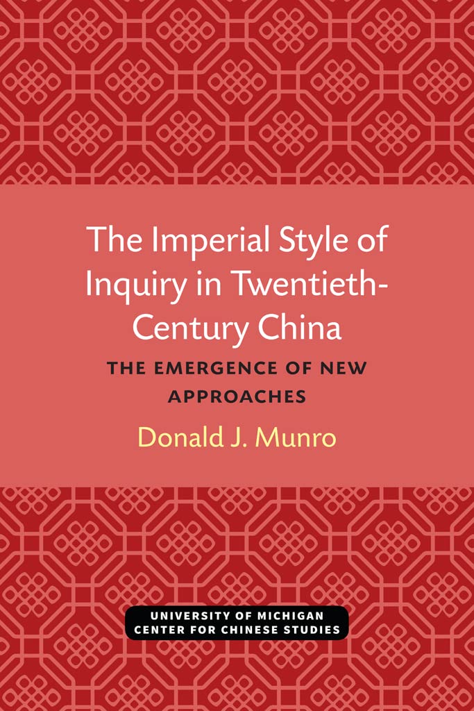 Buy Imperial Style of Inquiry in Twentieth-century China: The Emergence of New Approaches: 72 (Michigan Monographs in Chinese Studies) — BookShops.in