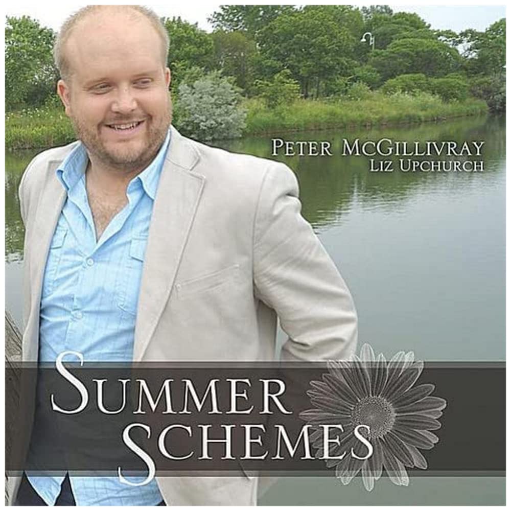 Summer Schemes [Audio CD] Peter McGillivray & Liz Upchurch
