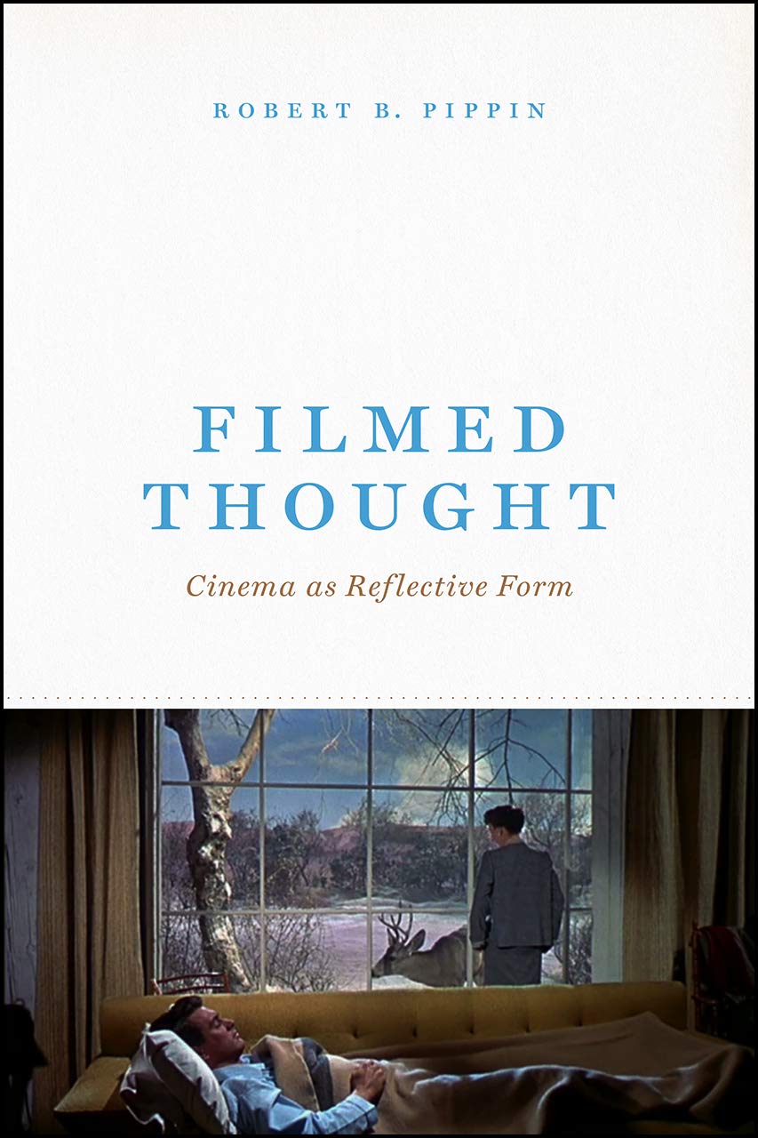 Filmed Thought : Cinema as Reflective Form