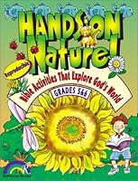 Hands-On Nature: Bible Activities That Explore Gods World: Grades 5-6 1885358687 Book Cover