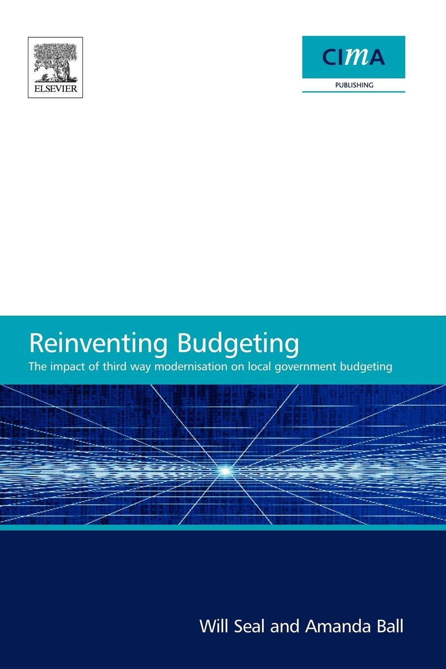 Buy The Impact of Local Government Modernisation Policies on Local Budgeting-CIMA Research Report: The impact of third way modernisation on local government budgeting — BookShops.in