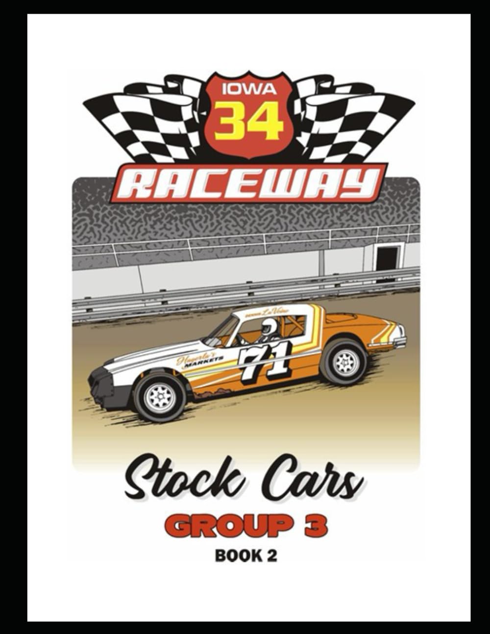 34 Raceway Stock Cars Group 3 Book 2      Paperback – June 16, 2025
