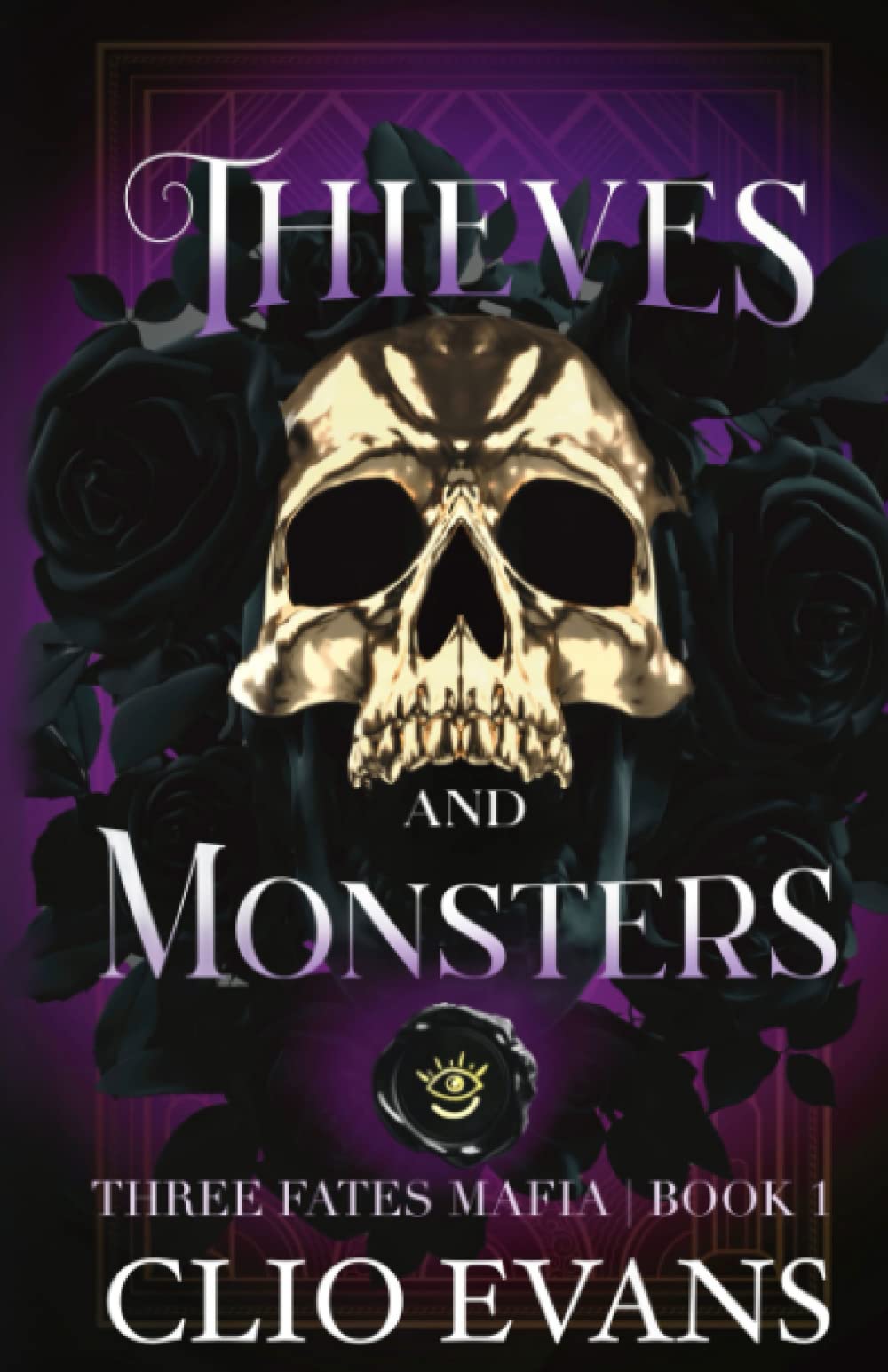 Thieves and Monsters: A Monster Mafia Romance