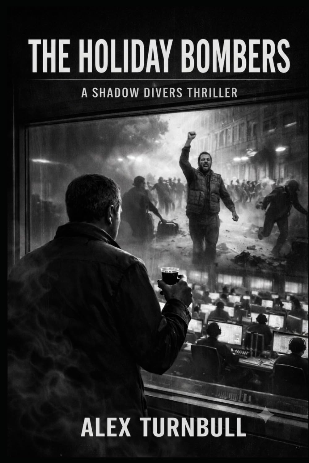 The HOLIDAY BOMBERS: A Shadow Divers Thriller (Book 5)