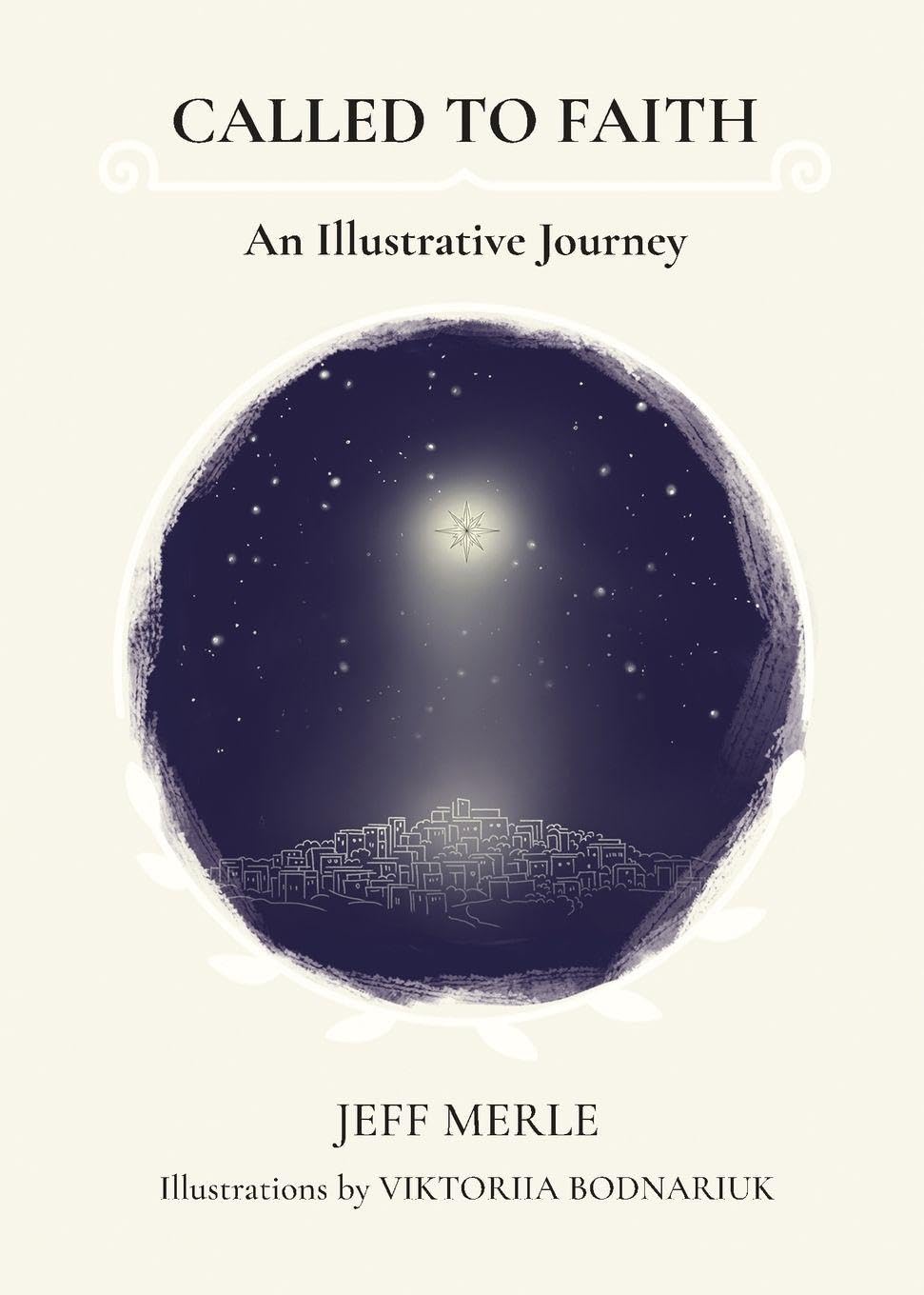 Called To Faith: An Illustrative Journey