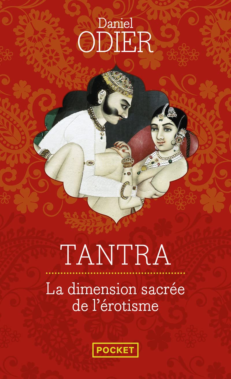 Tantra L Initiation D Un Occidental A L Amour Absolu Daniel Odier