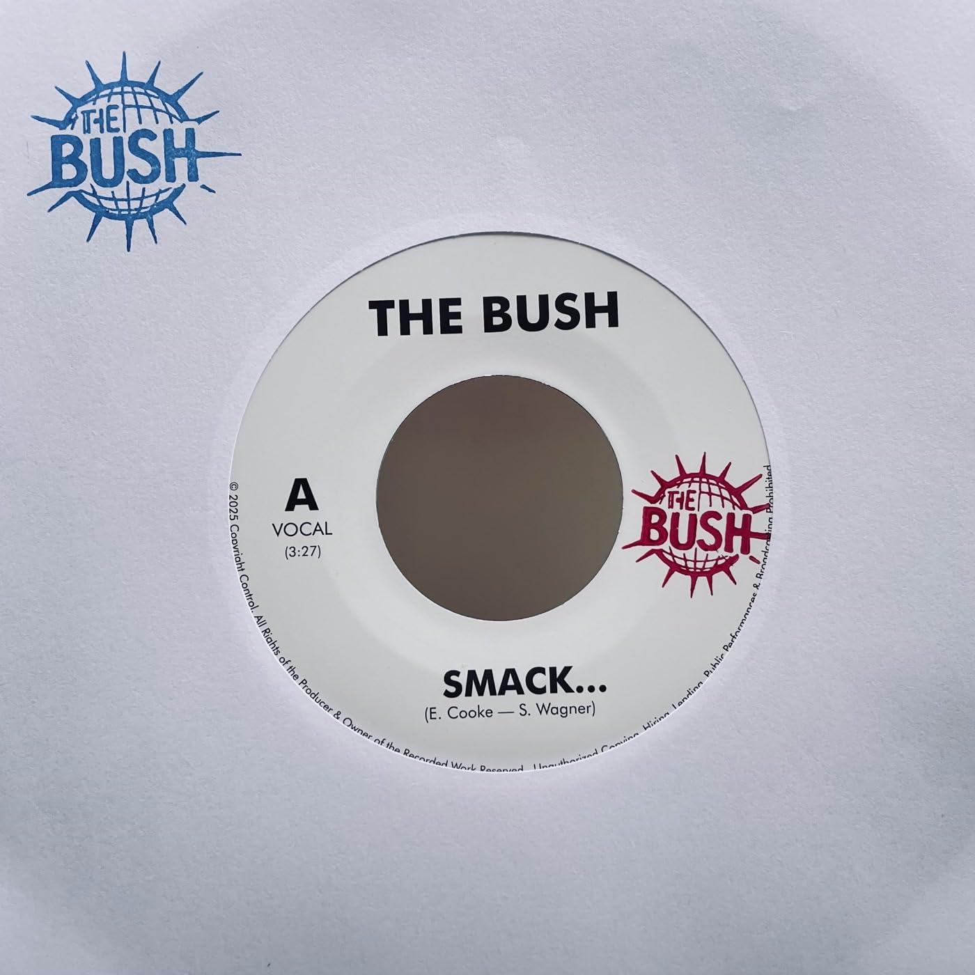 BUSH, The - Smack - Vinyl (7"")
