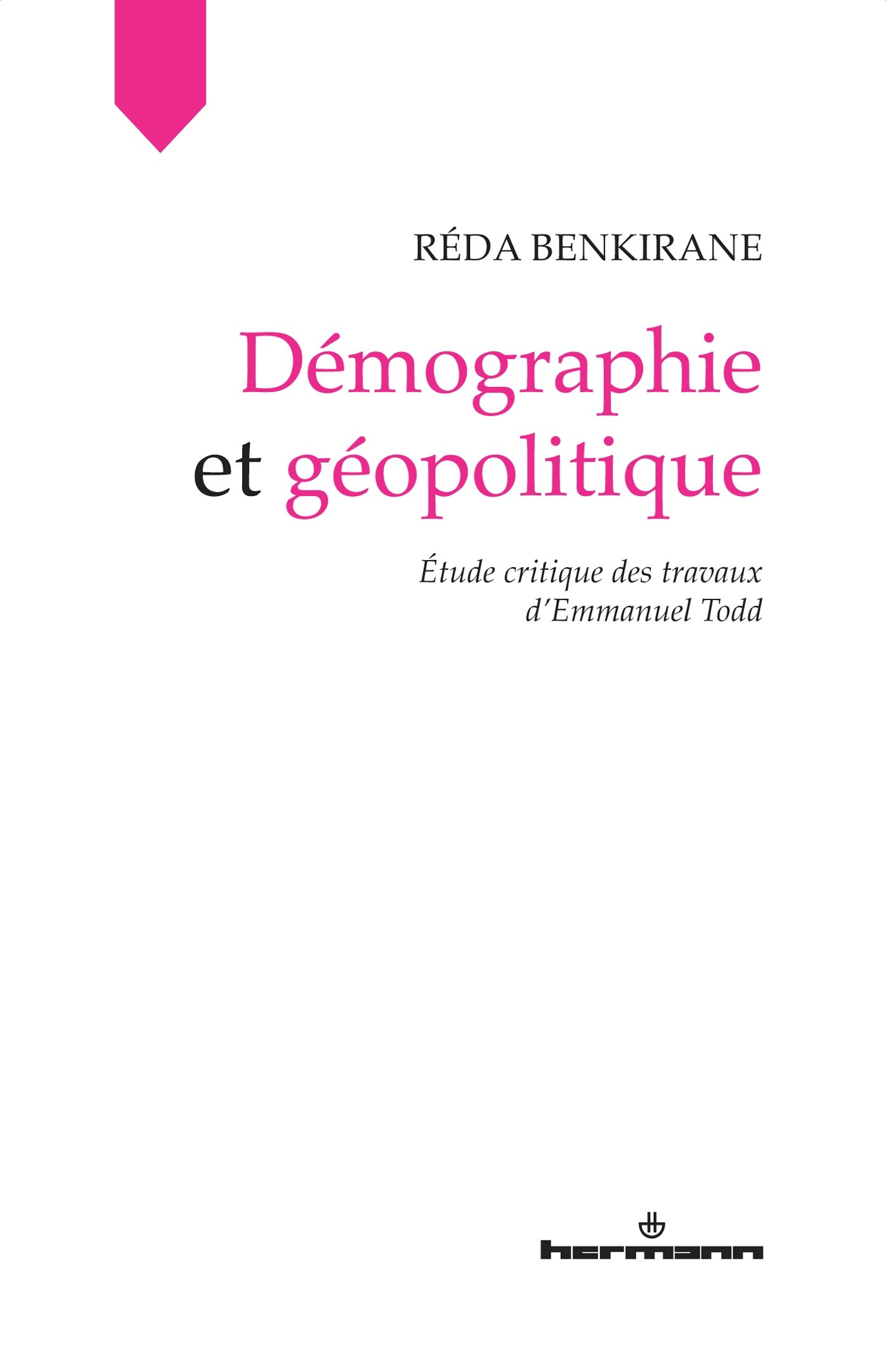 Démographie et géopolitique: Étude critique des travaux d'Emmanuel Todd (HR.HORS COLLEC.)