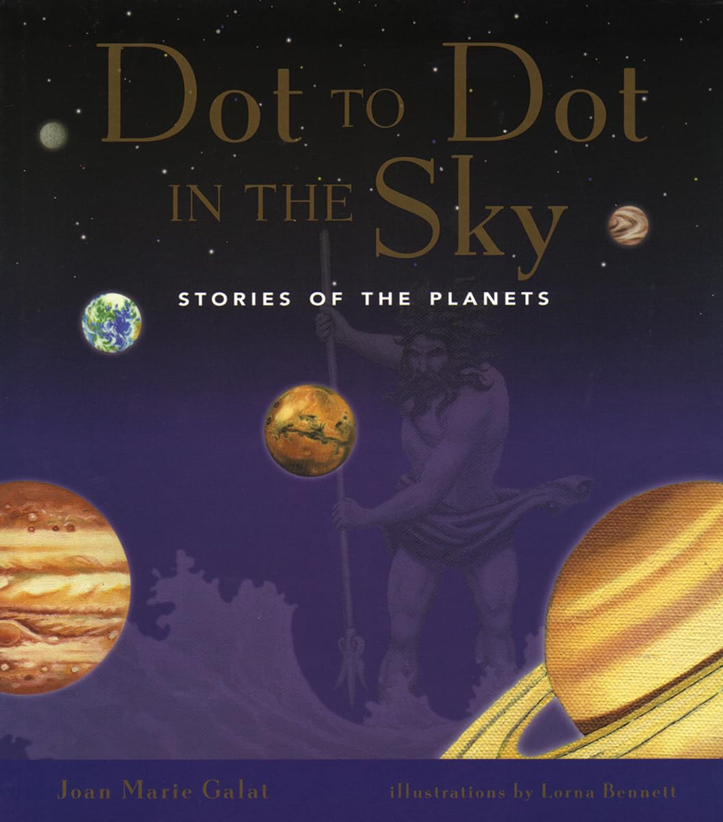 Dot to Dot in the Sky (Stories of the Planets)