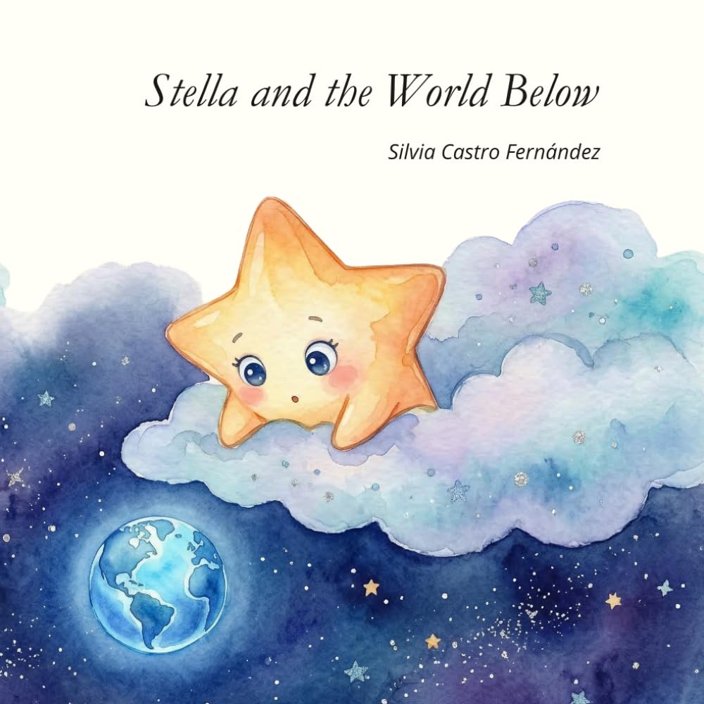 Stella and the World Below: A Twinkle Twinkle Tale