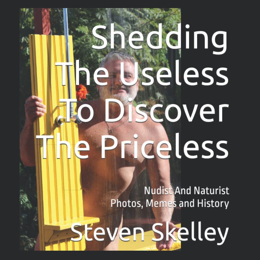 buy-shedding-the-useless-to-discover-the-priceless-nudist-and-naturist