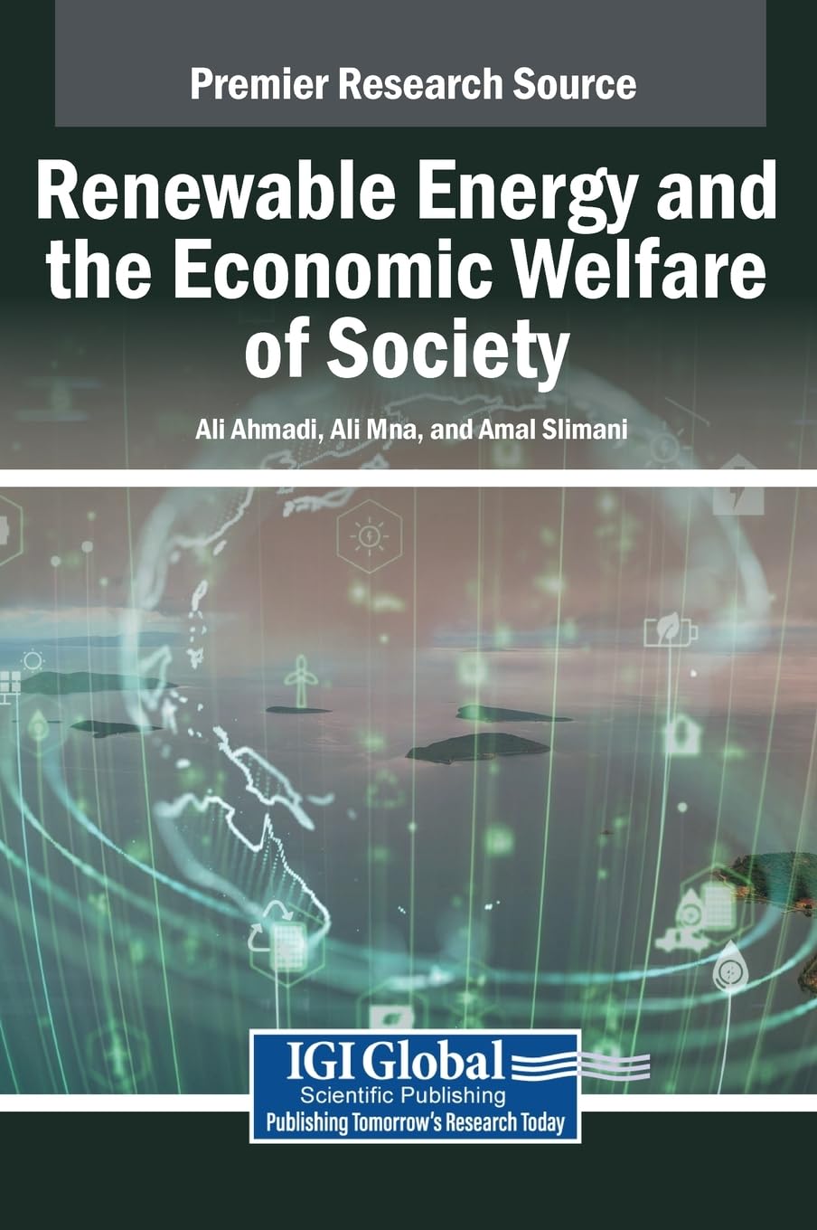 Renewable Energy and the Economic Welfare of Society