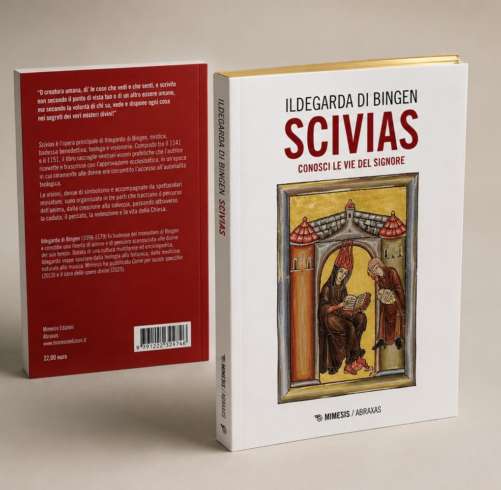 Scivias. Conosci le vie del Signore