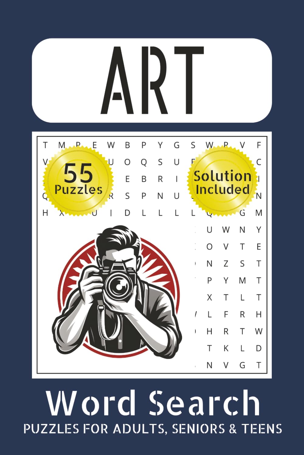 Art Word Search Book: Entertaining Puzzle Activities Celebrating Creativity, Visual Expression, Craftsmanship, and Timeless Inspiration