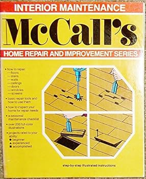 Paperback McCall's Home Repair and Improvement Series, Interior Maintenance Book