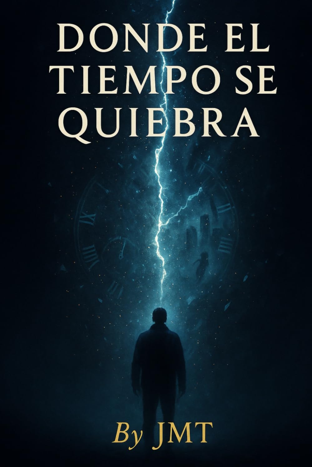 Donde el tiempo se quiebra
