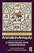 The Culture of Animals in Antiquity: A Sourcebook with Commentaries