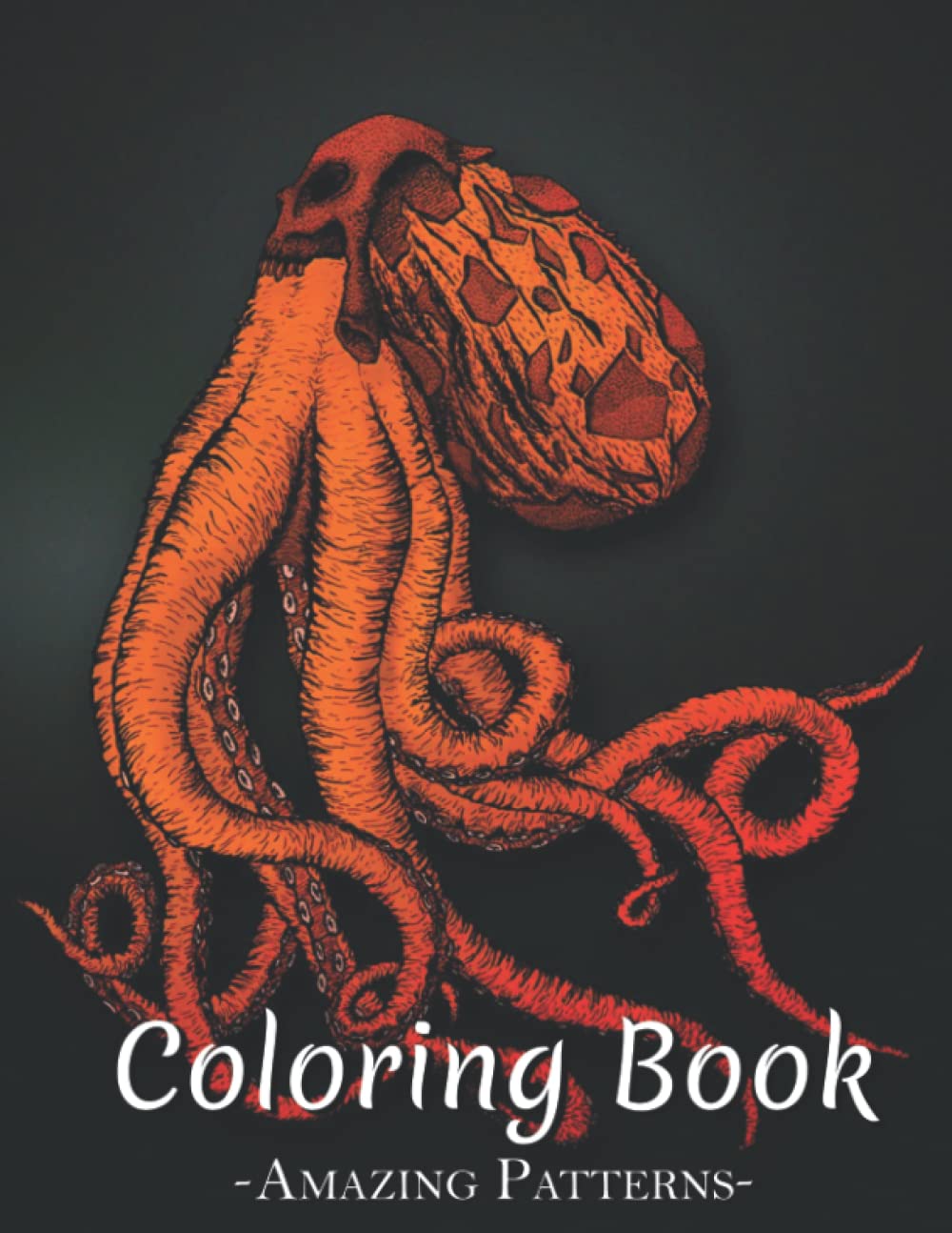Colorful Creations Positively Inspired Coloring Book: Coloring Book For Adults For Stress Relief And Relaxation, Mindful Coloring Book ( Skull-octopus-Orange Coloring Books )