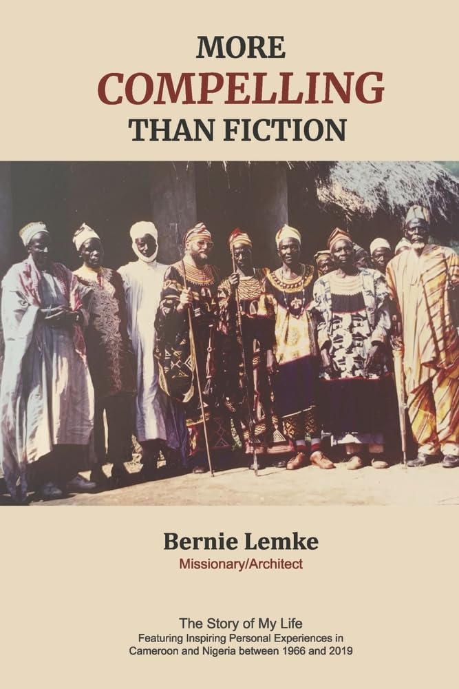 Bernie LemkeMore Compelling Than Fiction