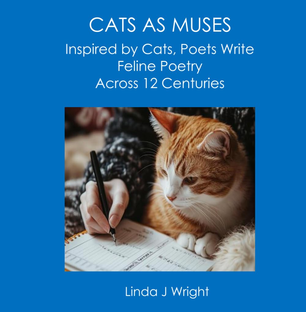 CATS AS MUSES: Inspired By Cats, Poets Write Feline Poetry Across 12 Centuries