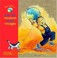 MA PRIERE POUR LES VACANCES ET LES VOYAGES 2728908788 Book Cover