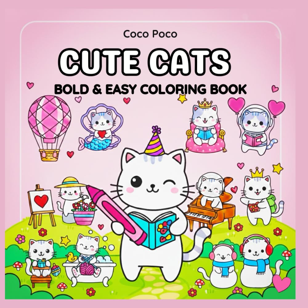 Cute Cats: 50+ Adorable Cat Illustrations for Kids, Teens, and Adults: Kawaii Kittens and Cozy Cafe Scenes for Mindfulness and Relaxation - Bold and ... Book (Coco Poco: Bold & Easy Coloring Books)