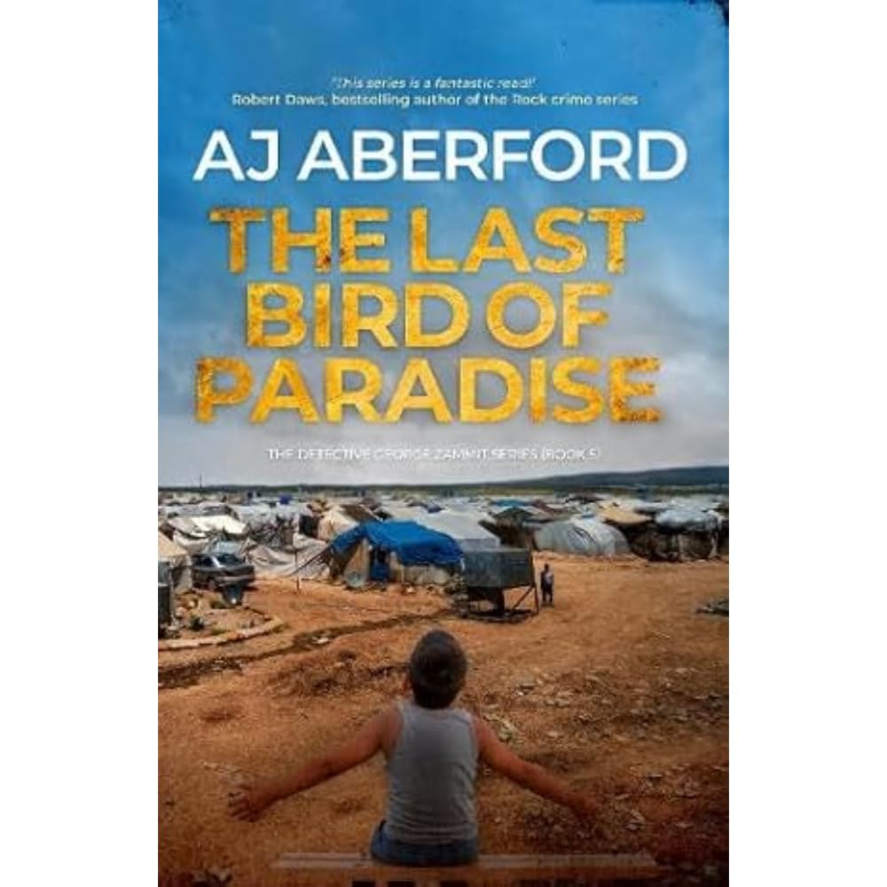 The: Last Bird of Paradise: 5 (The Inspector George Zammit Series)
