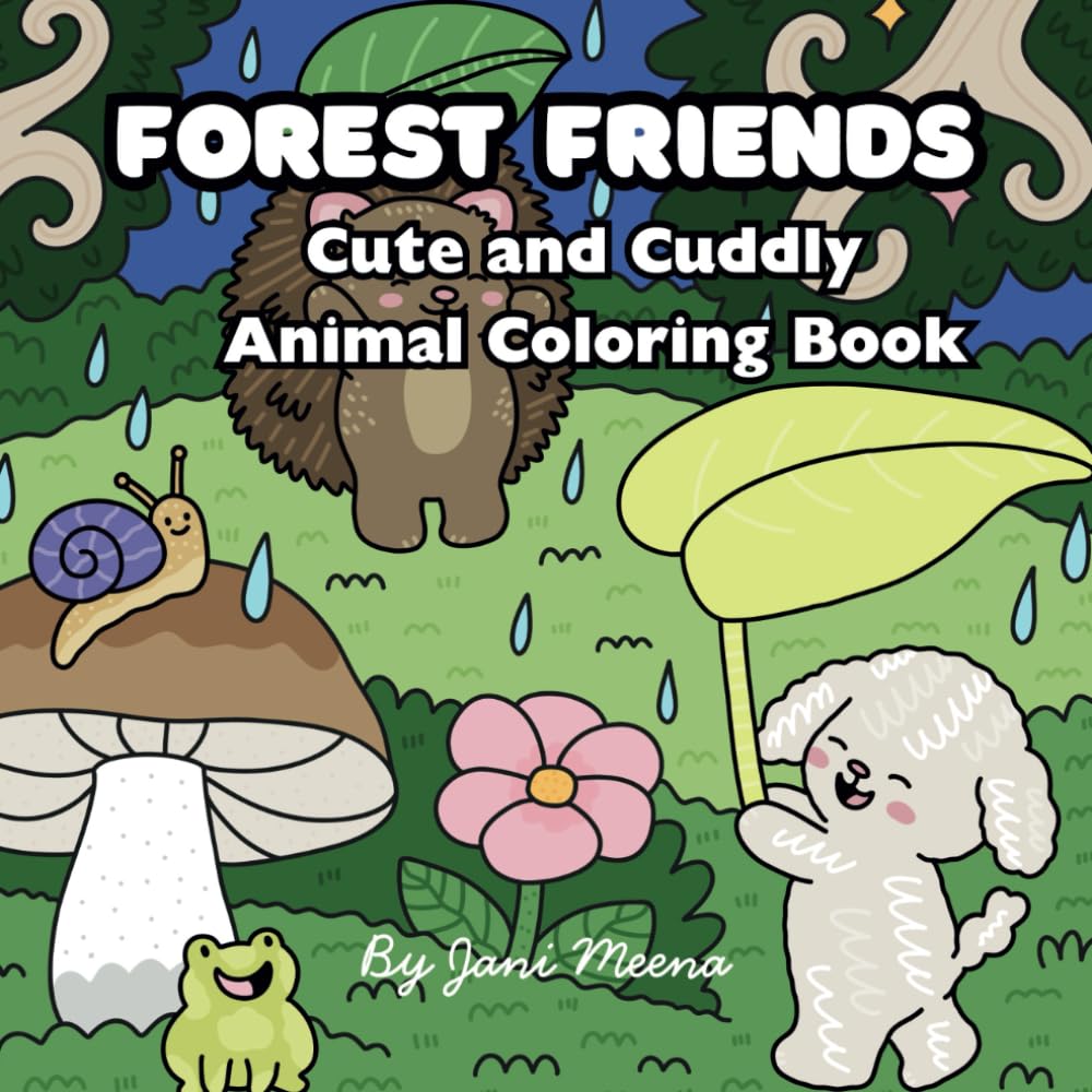 Forest Friends: Cute and Cuddly Animal Coloring Book