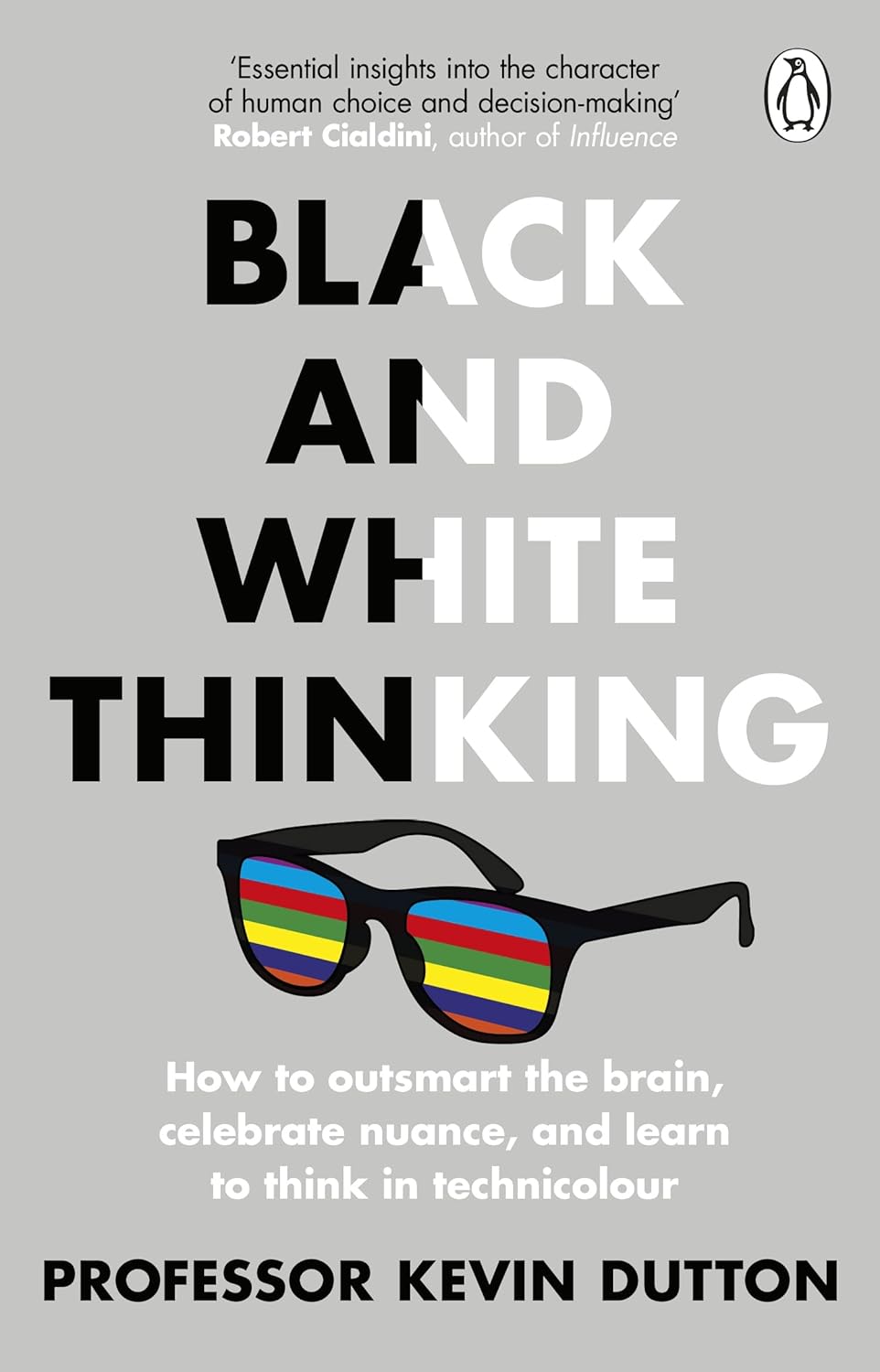 Black And White Thinking The Burden Of A Binary Brain In A Complex Black And White Thinking The Burden Of A Binary Brain In A Complex