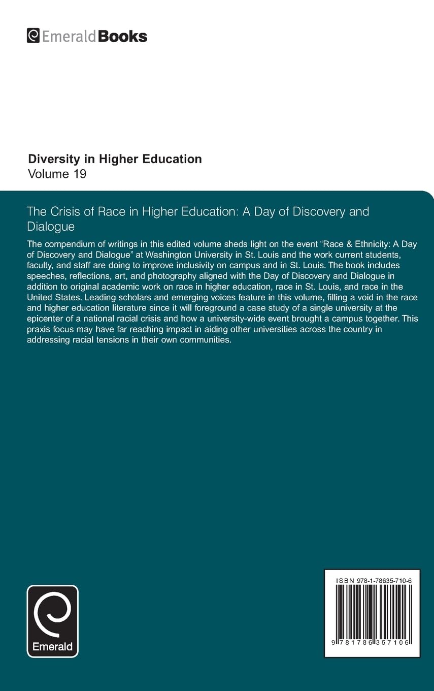The Crisis of Race in Higher Education: A Day of Discovery and Dialogue: 19 (Diversity in Higher Education)